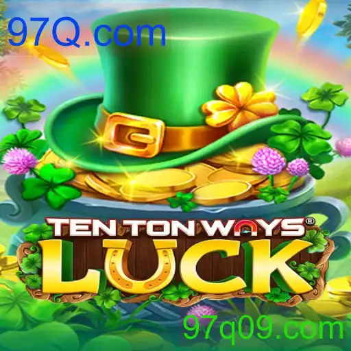TenTonWaysLuck